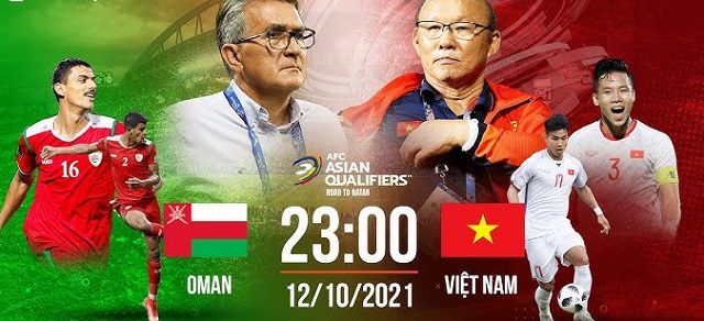 Việt Nam và tuyển Oman gặp nhau trong vòng loại World Cup 2022